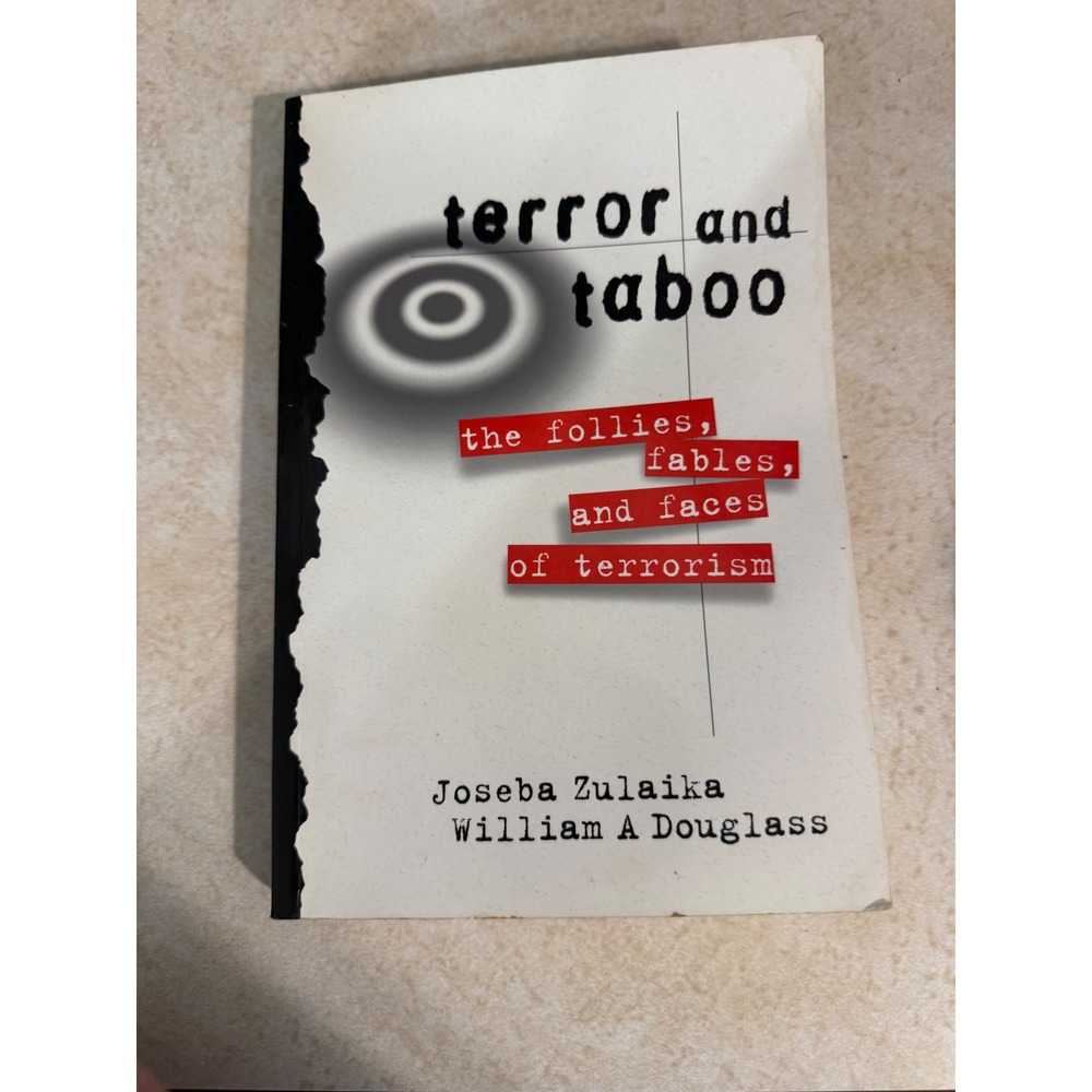 Terror and Taboo Zulaika Douglass Routledge 1996 Terrorism Anthropology History